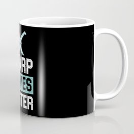 Sharp Knives Matter! - Gift Coffee Mug