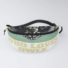 Just A Girl Who loves Owls Owl Girls Fanny Pack
