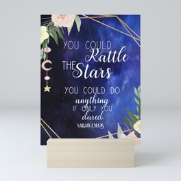 Rattle the stars with roses Mini Art Print