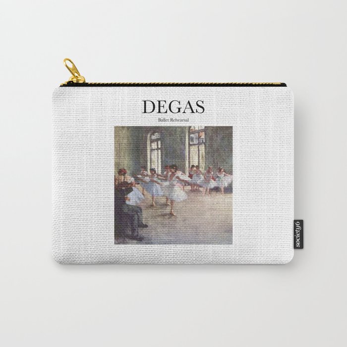 Degas - Ballet Rehearsal Carry-All Pouch