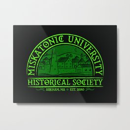 Miskatonic Historical Society Metal Print