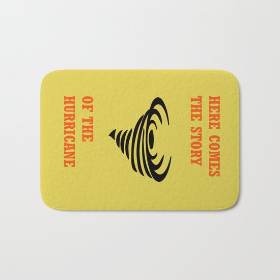 Here comes the story of the hurricane Bath Mat