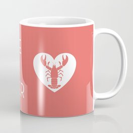 You're My Lobster - Rose Coffee Mug