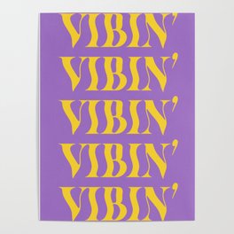 VIBIN' Poster