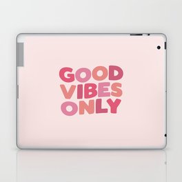 Good Vibes Only Laptop Skin