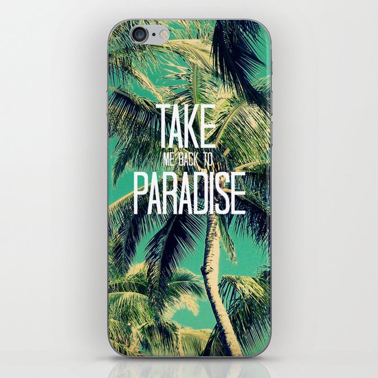 TAKE ME BACK TO PARADISE II iPhone & iPod Skin