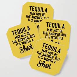 Tequila Worth A Shot Funny Quote Coaster