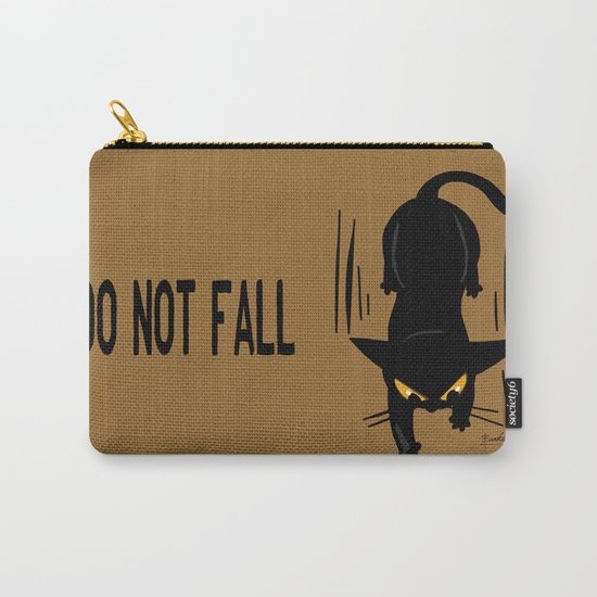 Do not fall Carry-All Pouch