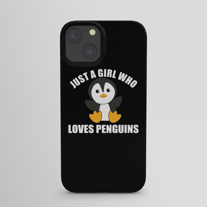 Just One Girl Who Loves Penguins - Cute Penguin iPhone Case
