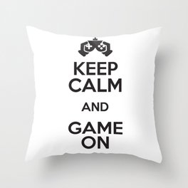 Keep Calm And Game On Throw Pillow