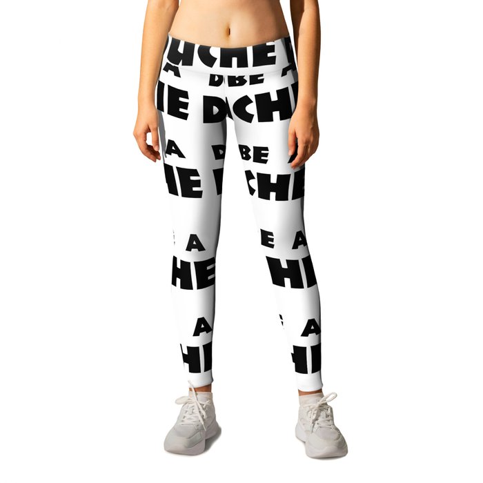 Don't Be A Douche Leggings