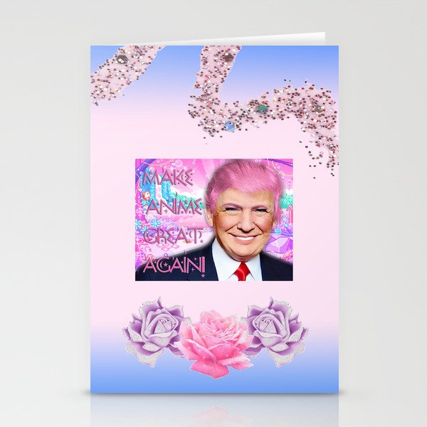 Make Anime Great Again Stationery Cards By Brookekelty Society6