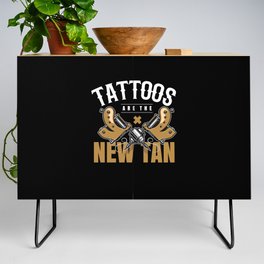 Tattoos Are THe New Tan Tattoo Tattooed Credenza