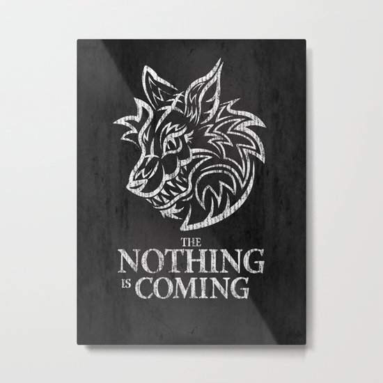 The Nothing is Coming Metal Print
