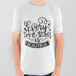 Every Love Story Is Beautiful All Over Graphic Tee