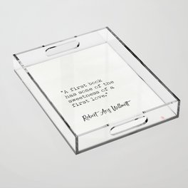 Robert Aris Willmott quotation Acrylic Tray