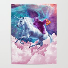 Space Sloth On Unicorn - Sloth Pizza Poster