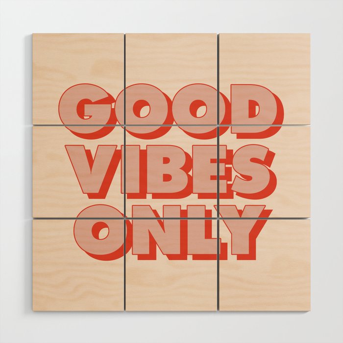 Good Vibes Only Wood Wall Art