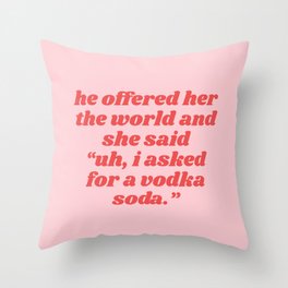 vodka soda Throw Pillow