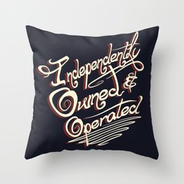 Independently Owned & Operated Throw Pillow