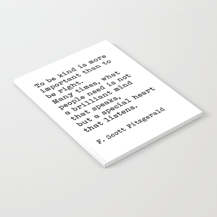 To Be Kind Is More Important, Motivational, F. Scott Fitzgerald Quote Notebook