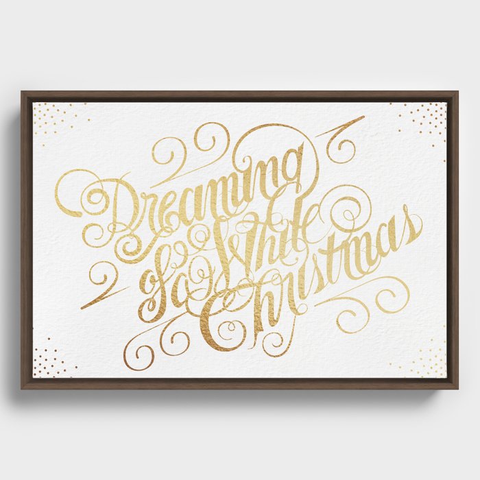 Dreaming of a White Christmas Framed Canvas