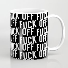 Fuck Off Alternative Version Black And White Mug