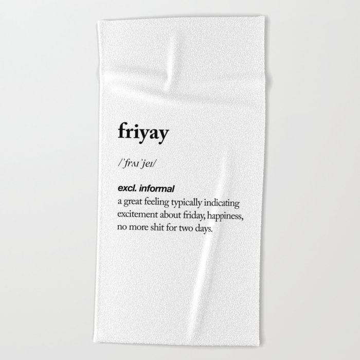 Friyay black and white contemporary minimalism typography design home wall decor bedroom Beach Towel