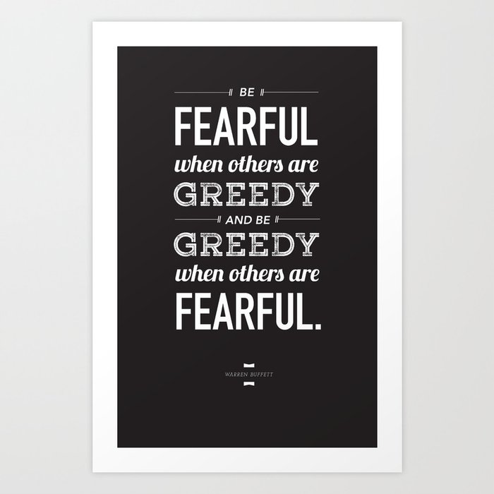 Buffett | Be Fearful When Others Are Greedy | Black Art Print