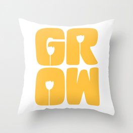 Grow Typography Throw Pillow