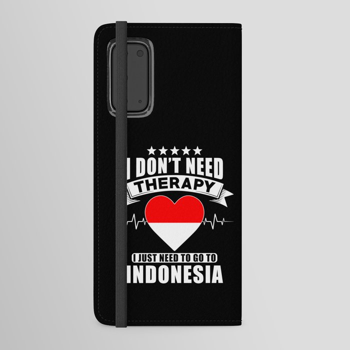 Indonesia I do not need Therapy Android Wallet Case