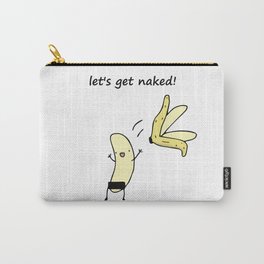 Let's get naked Carry-All Pouch