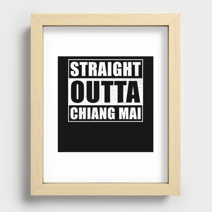 Straight Outta Chiang Mai Recessed Framed Print