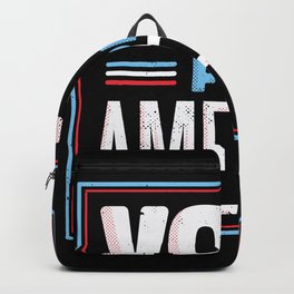 Vote for America Best gift Backpack | Democrats, Politics, Quote, Unitedstates, Election, Liberals, Freedom, Usa, Patriotic, Curated 