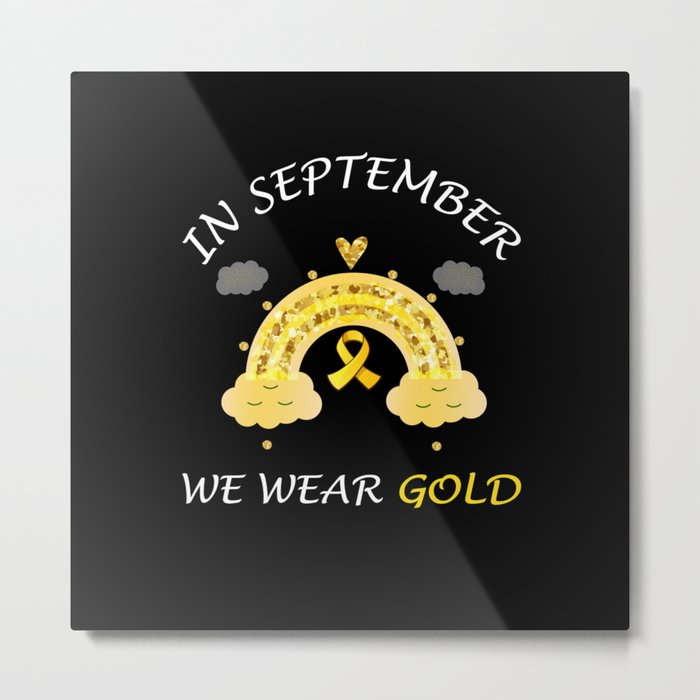 In September We Wear Gold Metal Print