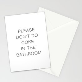 Please Don't Do In The Bathroom Stationery Card