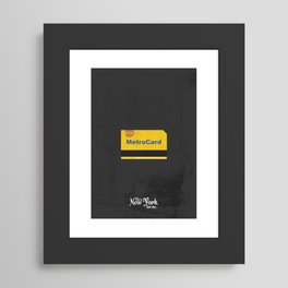 This is New York for me. "Metrocard" Framed Art Print