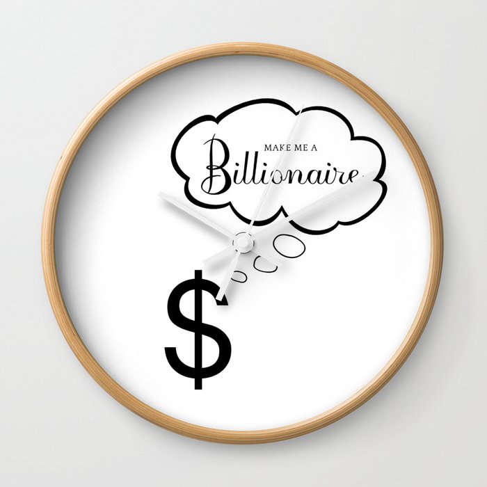Make Me A Billionaire "Thinking Dollar" Wall Clock