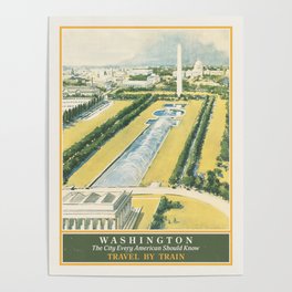 Washington DC Railroad Towards the Capitol Travel Poster Art Print Poster