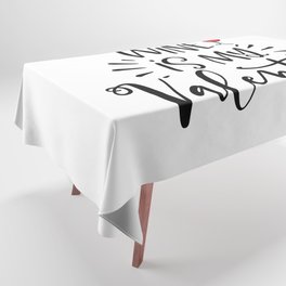 Wine Is My Valentine Tablecloth