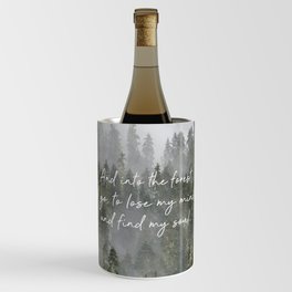 Into the Forest I Go Wine Chiller