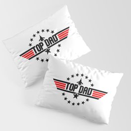 Top Dad Pillow Sham