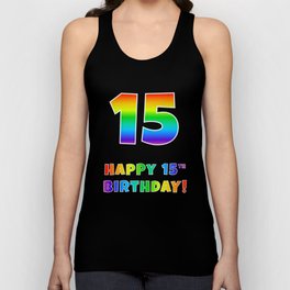 [ Thumbnail: HAPPY 15TH BIRTHDAY - Multicolored Rainbow Spectrum Gradient Tank Top ]