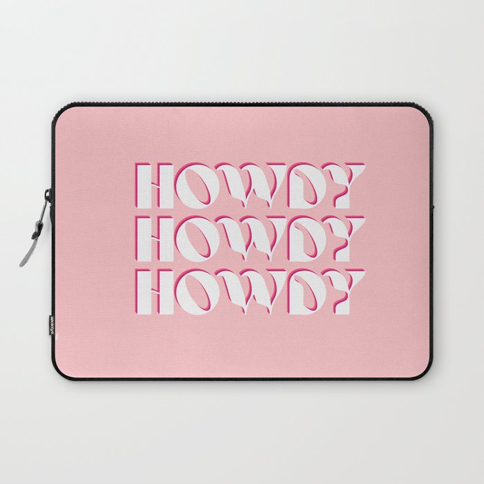 Howdy Howdy Howdy Pink and White Laptop Sleeve