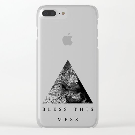 Bless this mess Clear iPhone Case