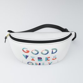 Good Vibes Only Retro Typography Positive Affirmation Quotes Geometric Pattern Fanny Pack