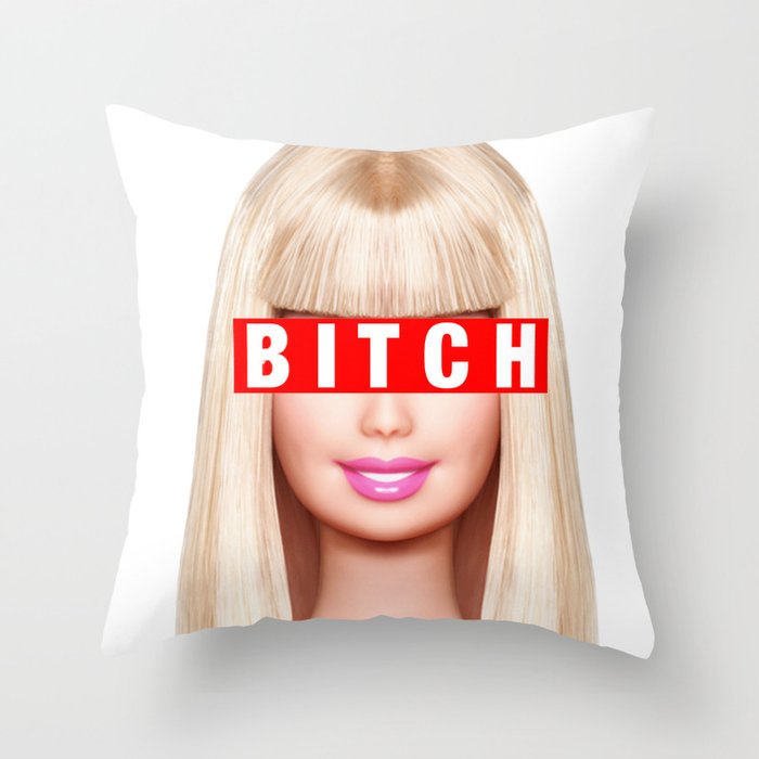 Barbie Bitch Throw Pillow