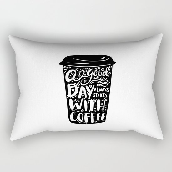 A good day always start with coffee Rectangular Pillow