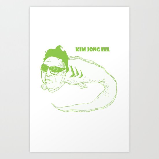 Kim Jong Eel Art Print