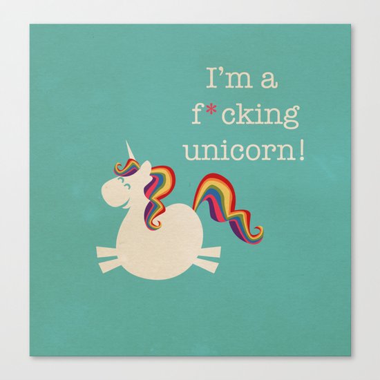 Unicorn - I'm a maturely speaking unicorn!!! Canvas Print